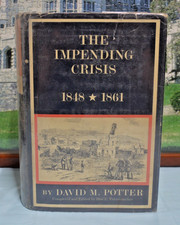 The Impending Crisis 1848-1861 David M Potter 1976 HC DJ 2nd Printing picture