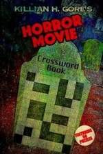 Horror Movie Crossword Book by Gore, Killian H. picture