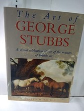 The Art of George Stubbs a Visual Celebration of One of the Mast picture