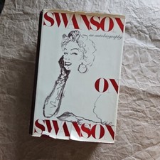 Swanson On Swanson An Autobiography 1980 HC DJ Stated 1st Ed Gloria w/ Photos picture