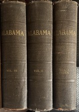 RARE 1927 HISTORY OF ALABAMA and HER PEOPLE Albert B. Moore 3 Three VOLUME SET picture