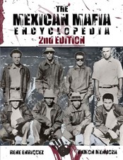 The Mexican Mafia Encyclopedia by Ramon Mendoza picture