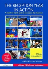 The Reception Year in Action, revised and updated edition: A mon picture