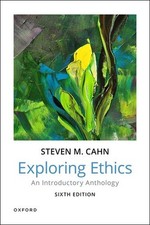 Exploring Ethics: An Introductory Antho..., Steven Cahn picture