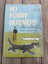 Vintage 1962 No Funny Business By Edith Thacher Hurd Illustrated By Clement Hurd picture