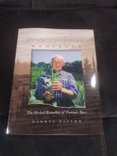 Mountain Medicine Book The Herbal Remedies Of Tommie Bass By Darryl Patton picture