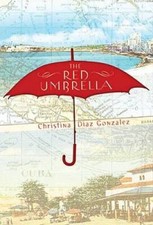 The Red Umbrella - Paperback By Gonzalez, Christina - VERY GOOD picture