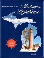 A Traveler's Guide to 116 Michigan Lighthouses - Paperback - VERY GOOD picture