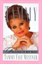 Tammy: Telling It My Way - Hardcover By Messner, Tammy Faye - GOOD picture