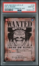 2025 One Piece OP13 Japanese GOL D. ROGER Wanted Alternate Art PSA 10 #118 picture