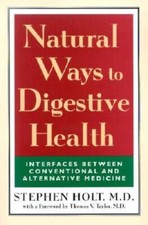 Natural Ways to Digestive Health: Interfaces Between Conventional an - VERY GOOD picture