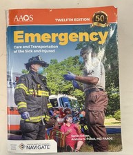 Emergency Care & Transportation of the Sick and Injured, Twelfth Edition: . picture