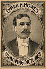 🎥 Lyman H. Howe's High Class Moving Pictures - Vintage Reprint Poster 2x3 🗞️ picture