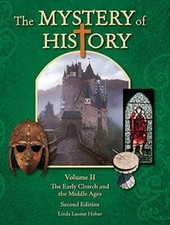 THE MYSTERY OF HISTORY VOLUME II 2nd Edition HOBAR Early Church Hardcover - GOOD picture
