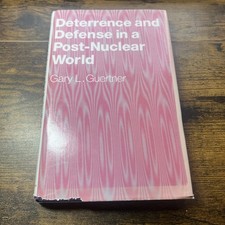 Deterrence and Defence in a Post-Nuclear World by Gary L. Guertner (English) picture