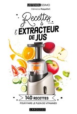 Recettes à l'extracteur de jus: 140 recettes pour faire le plein picture