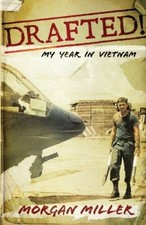 Drafted: My Year in Vietnam - Paperback By Miller, Morgan - GOOD picture