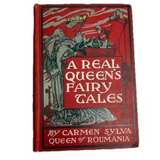 A Real Queen’s Fairy Tales Carmen Sylva 1901 Art Nouveau Ilus Jones Nelson Rare picture