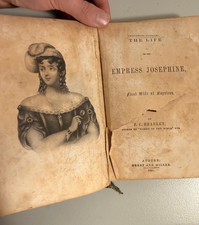The life of empress Josephine Antique Book picture