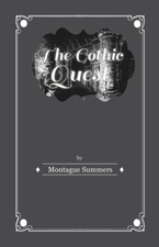 The Gothic Quest - A History Of The Gothic Novel picture