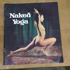 vintage 1972 Naked Yoga Photography by John Adams Written by Malcolm Leigh picture