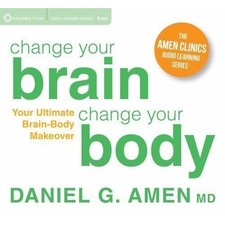 Daniel G Amen MD Change Your Brain Change Your Body 6 CD Audio Learning Course picture