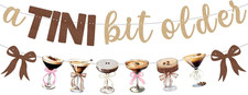A Tini Bit Older Birthday Banner Espresso Martini Garland for Espresso Martini D picture