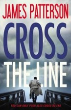 Cross the Line (Alex Cross) - Hardcover By Patterson, James - VERY GOOD picture