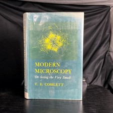 Modern Microscopy Or Seeing the Very Small V. E. Cosslett 1966 Illustrated picture
