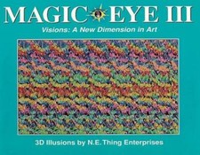 Magic Eye III, Vol. 3 Visions A New Dimension in Art 3D I - VERY GOOD picture