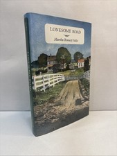 Signed “Lonesome Road” by Martha Bennett Stiles (1998, Hardcover) picture