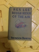 Rex Lee Rough Rider Of The Air Thomson Burtis Vintage Reading Book picture