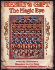 Henry's Gift: The Magic Eye - Hardcover By David Worsick - GOOD picture