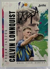 Brixton 2025 Tour Series Calvin Lonnquist #28 - Autographed/ Signed In Person picture