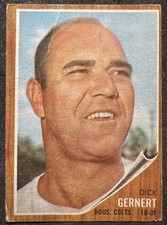 1962 TOPPS HIGH # DICK GERNERT (HOUSTON COLTS) #536 VG CREASE picture