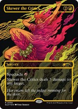 MTG Skewer the Critics (2056) (Raised Foil) [Secret Lair Drop Series] Foil Near picture