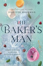 The Baker's Man: An Enchanting and ..., Jennifer Moorma picture