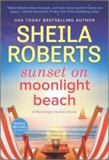 Sunset on Moonlight Beach: A Moonlight Harbor Novel (A Moonlight Harbor N - GOOD picture
