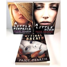 Paige Dearth 3 Paperback Book Lot Little Pinprick A Little High My Final Breath picture
