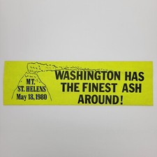 Vtg 1980~Mt Saint St Helens Bumper Sticker~Washington Has The Finest Ash Around picture