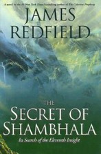 The Secret of Shambhala: In Search of the Eleventh Insight - Hardcover - GOOD picture