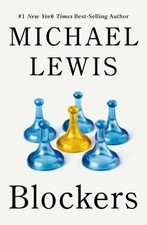 Blockers : Rebels in the Deep State by Michael Lewis (2026, Hardcover) picture