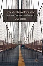 Open Varieties of Capitalism : Continuity, Change and Performances              picture