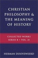 Christian Philosophy & the Meaning of History (Paperback or Softback) picture