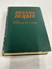 Vintage “Deanna Durbin and The Feather Flame” Hardcover Book picture