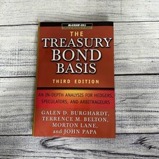 THE TREASURY BOND BASIS: AN IN-DEPTH ANALYSIS FOR HEDGERS, By Galen Burghardt picture