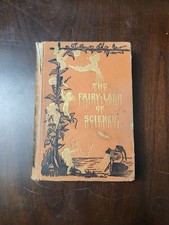 The Fairy Land of Science by Arabella Buckley 1899  Authorized Edition Hardback  picture