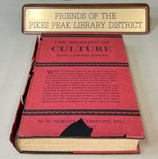 1929 THE MEANING OF CULTURE by John Cowper Powys  First Edition SIGNED HC/DJ picture