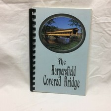 The Harpersfield Covered Bridge Book Harpersfield Township Ohio picture