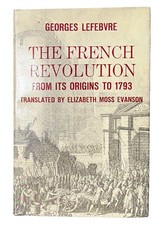 1962 French Revolution Origins to 1793 Georges Lefebvre  HC DJ 4th Print 1963 picture